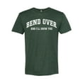 thumbnail image 2 of Wild Bobby Vintage Movie Quote Bend Over And I'll Show You Men Premium Tri Blend T-Shirt, Forest Green, Medium, 2 of 6