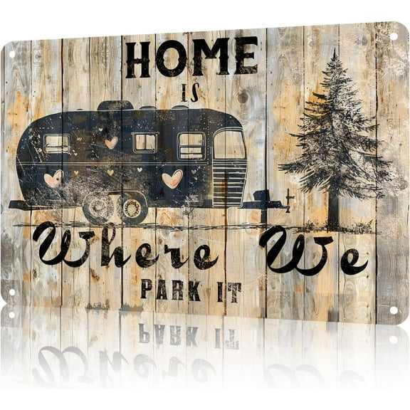 8 x 12 in Metal Tin Sign - Metal Tin Sign Home Where We Park It Farmhouse Rustic Camping Funny Signs For For Home Garage Men Cave Yard Decor Camper Gifts bar club wall 8x12 inch