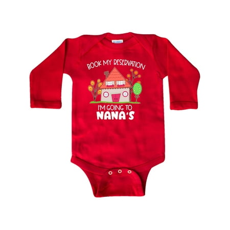 

Inktastic Book my Reservation! I m Going To Nana s- House Gift Baby Boy or Baby Girl Long Sleeve Bodysuit