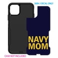 thumbnail image 2 of DistinctInk Custom SKIN / DECAL compatible with OtterBox Commuter for iPhone 11 Pro MAX (6.5" Screen) - Yellow Navy Mom - Show Your Support for the Navy, 2 of 5