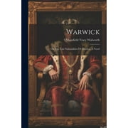 Warwick : Or, The Lost Nationalities Of America, A Novel (Paperback)