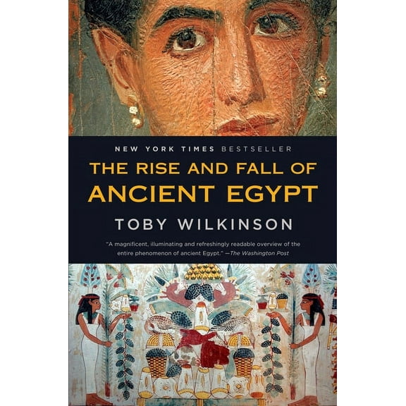The Rise and Fall of Ancient Egypt, (Paperback)