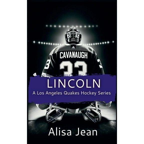 A Los Angeles Quakes Hockey Lincoln, Book 1, (Paperback)