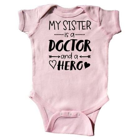 

Inktastic My Sister is a Doctor and a Hero Gift Baby Boy or Baby Girl Bodysuit