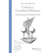 Ciencia y Conducta Humana Spanish Edition Paperback 8409401053 9788409401055 B F Skinner