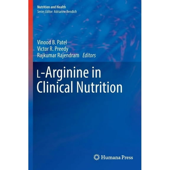 Nutrition and Health L-Arginine in Clinical Nutrition, (Hardcover)