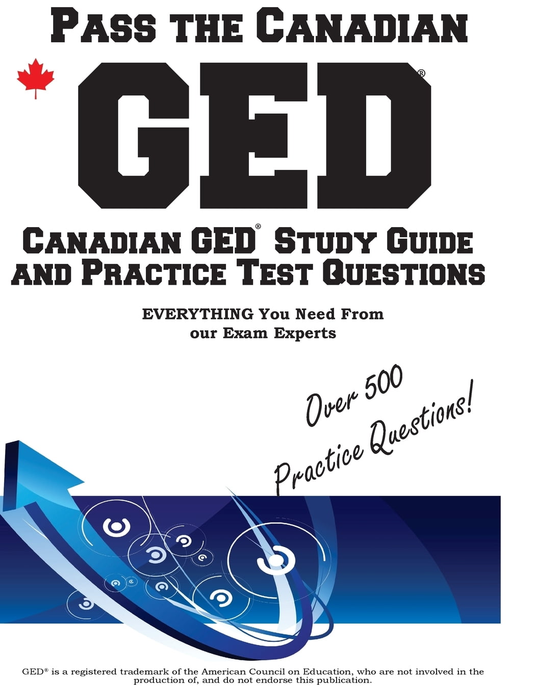 Pass the Canadian GED! Canadian GED Study Guide and Practice Test Questions (Paperback