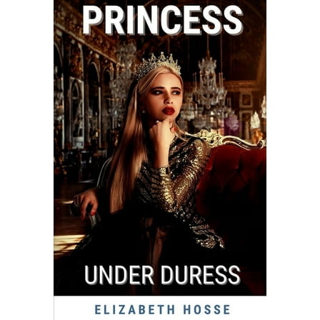 Princess Under Duress (Paperback)