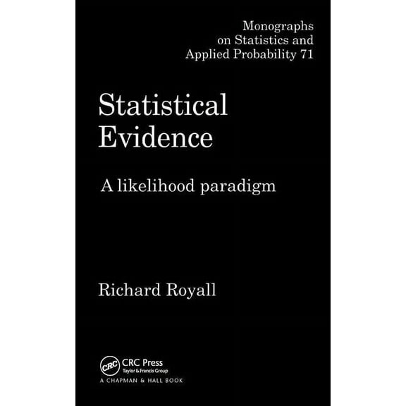 Chapman & Hall/CRC Monographs on Statist Statistical Evidence: A Likelihood Paradigm, (Paperback)