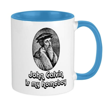 

CafePress - John Calvin Is My Homeboy Mug - Ceramic Coffee Tea Novelty Mug Cup 11 oz