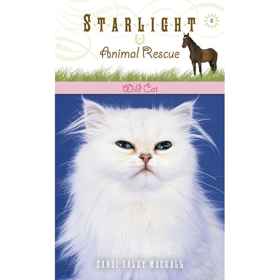 Starlight Animal Rescue: Wild Cat (Series #3) (Paperback)
