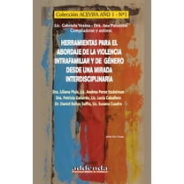 Herramientas para el abordaje de la violencia intrafamiliar y de género desde una mirada interdisciplinaria, (Paperback)