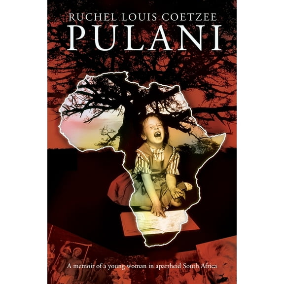 Pulani: A Memoir of a Young Woman in Apartheid South Africa, (Paperback)