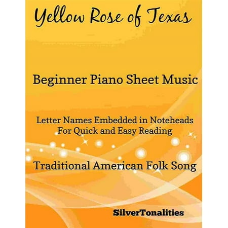 Yellow Rose of Texas Beginner Piano Sheet Music -