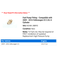 thumbnail image 2 of Fuel Pump Fitting - Compatible with 2009 - 2016 Volkswagen CC 2.0L 4-Cylinder 2010 2011 2012 2013 2014 2015, 2 of 2