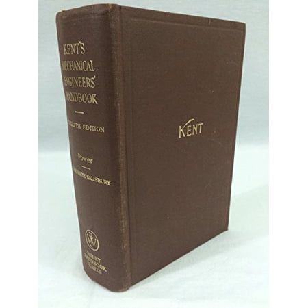 Pre-Owned Kent s Mechanical Engineer s Handbook: Part 1 Design and Production 9780471469599 0471469599 Hardcover 12 edition