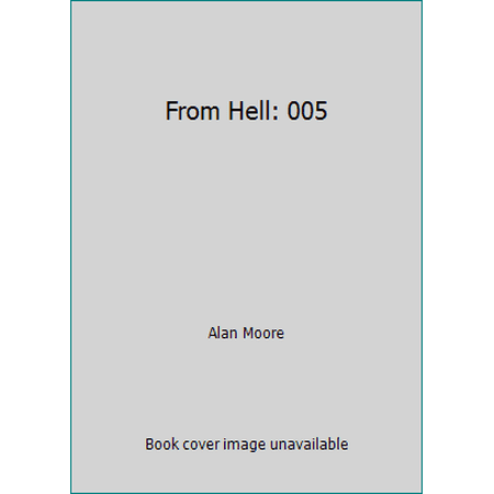 Pre-Owned From Hell: 005 (Paperback) 087816300X 9780878163007