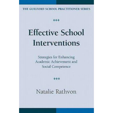 Effective School Interventions: Strategies for Enhancing Academic Achievement and Social Competence [Hardcover - Used]