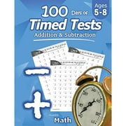 Humble Math - 100 Days of Timed Tests: Addition and Subtraction: Grades K-2, Math Drills, Digits 0-20, Reproducible Practice Problems