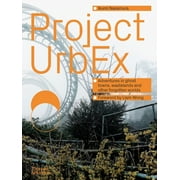 Project Urbex (Hardcover)