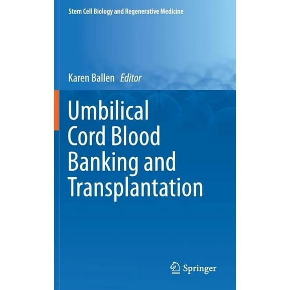 Stem Cell Biology and Regenerative Medic Umbilical Cord Blood Banking and Transplantation, (Hardcover)