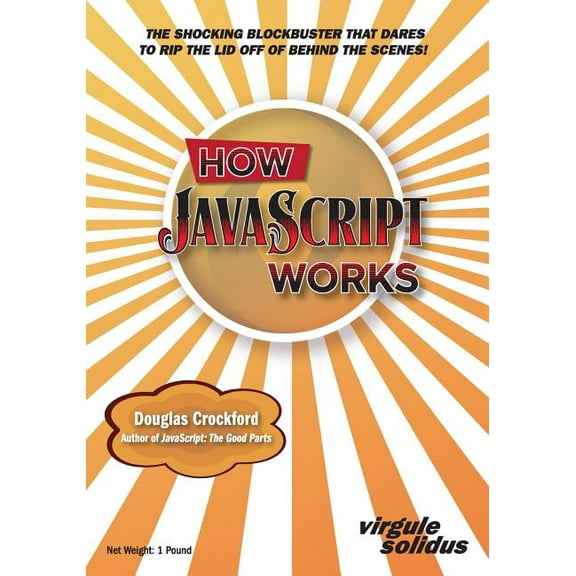 How JavaScript Works, (Paperback)