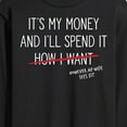 thumbnail image 3 of Instant Message - Wife Spends My Money - Men's Long Sleeve T-Shirt, 3 of 6