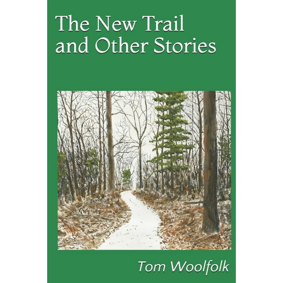 The New Trail and Other Stories (Paperback)
