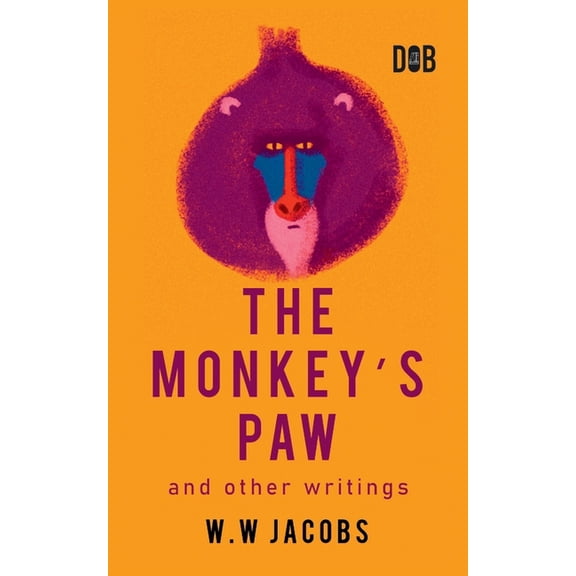 The Monkey's Paw And Other Writings, (Paperback)
