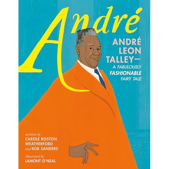 Pre-Owned Andr Andr Leon Talley--A Fabulously Fashionable Fairy Tale (Hardcover) 1250887283 9781250887283