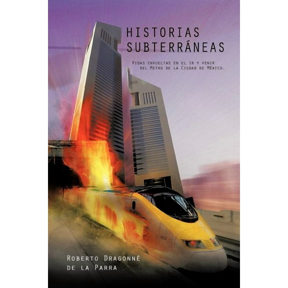 Historias Subterraneas (Paperback)