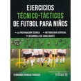 thumbnail image 1 of EJERCICIOS TECNICO-TACTICOS DE FUTBOL PARA NIÑOS EDITORIAL TRILLAS SA DE CV FERNANDO VARGAS PARADIS, 1 of 2