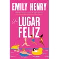 thumbnail image 1 of Libro Un Lugar Feliz Tapa Blanda, Autor Emily Henry, Editorial Titania, 1 of 2