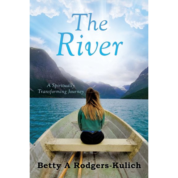 The River: A Spiritually Transforming Journey, (Paperback)