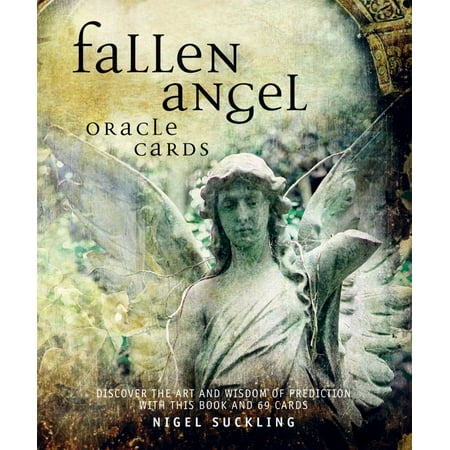 Fallen Angel Oracle Cards Discover The Art And Wisdom Of - 