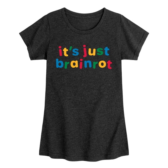 Instant Message - Just Brainrot -Youth Girls Short Sleeve T-Shirt