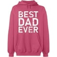 thumbnail image 2 of OXI Hoodie Sweatshirt - Best Dad Ever, Basic Casual Hoodie for Men's and Women Fleece Hoodie Long Sleeve - Safety Pink Medium, 2 of 3