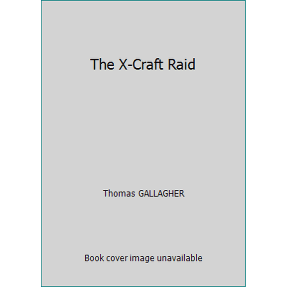 Pre-Owned The X-Craft Raid (Paperback) 0523404549 9780523404547