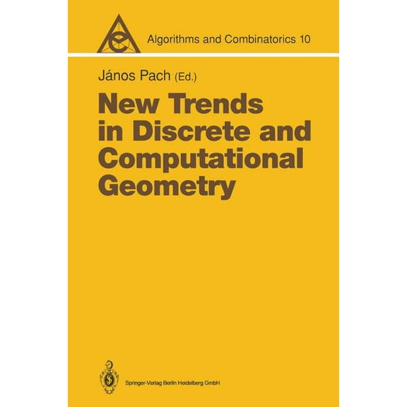 Algorithms and Combinatorics New Trends in Discrete and Computational Geometry, Book 10, (Paperback)