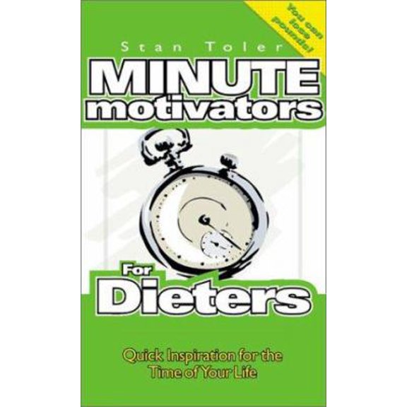 Pre-Owned Minute Motivators for Dieters (Paperback) 158919974X 9781589199743