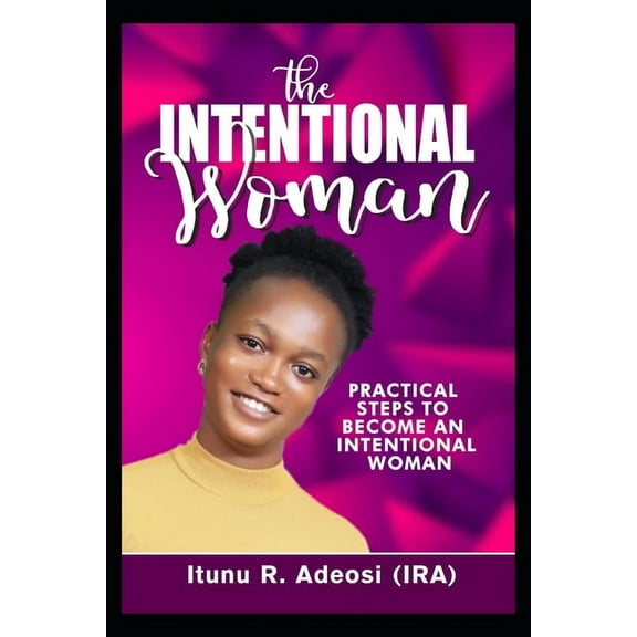 The Intentional Woman (Paperback)