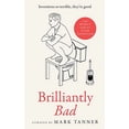 thumbnail image 2 of Brilliantly Bad: Inventions So Terrible They're Good, (Hardcover), 2 of 2
