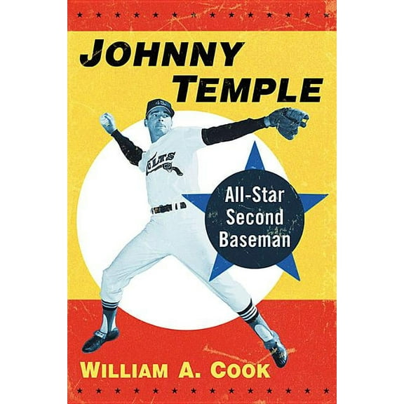 Johnny Temple: All-Star Second Baseman, (Paperback)