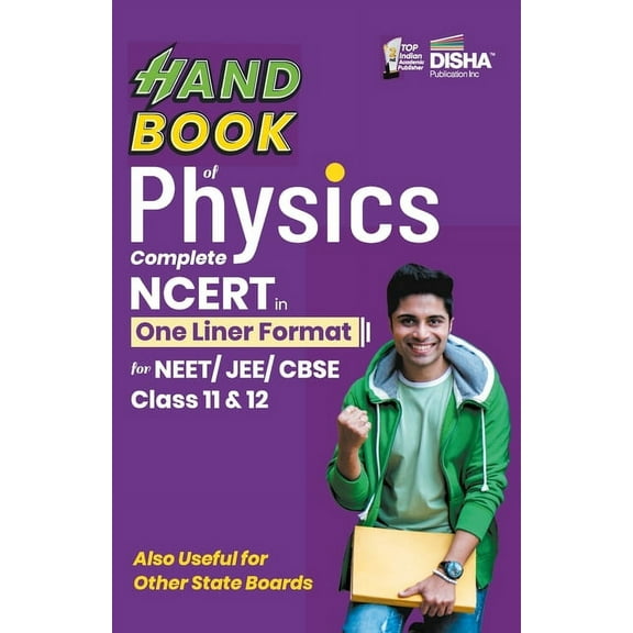 HandBook of Physics - Complete NCERT in One Liner Format for NEET/ JEE/ CBSE Class 11 & 12, (Paperback)