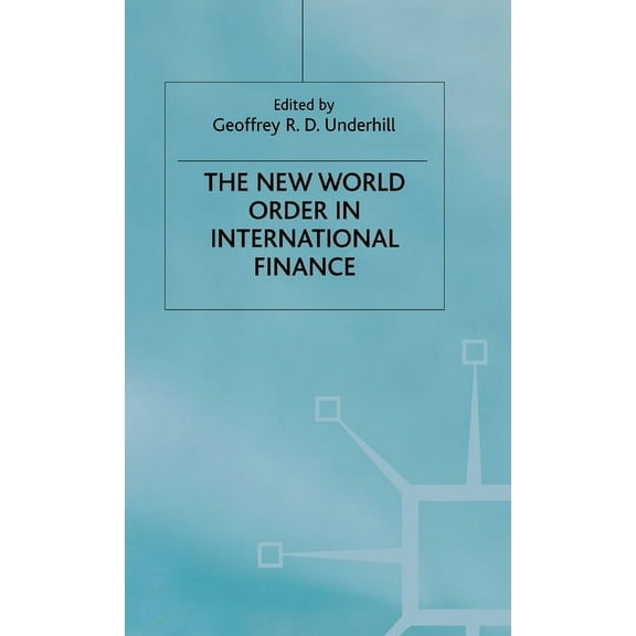 International Political Economy The New World Order in International Finance, (Hardcover)