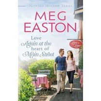 Nestled Hollow Romance Love Again at the Heart of Main Street: A Sweet Small Town Romance, (Paperback)