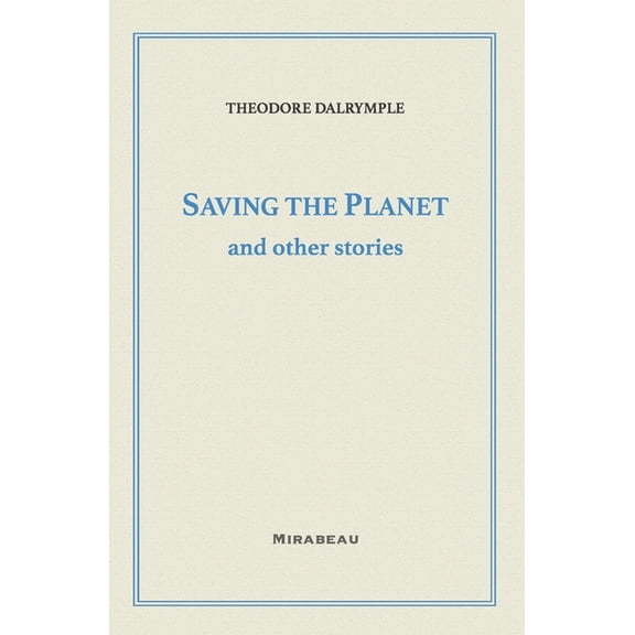 Saving the Planet and Other Stories (Paperback)