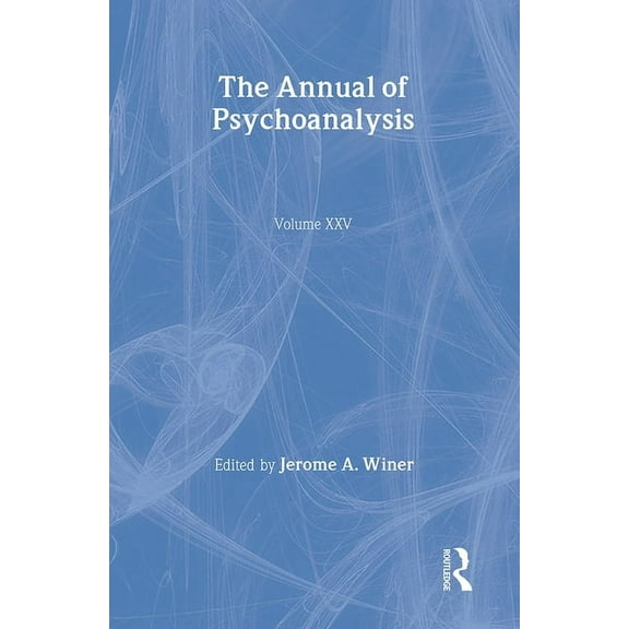 Annual of Psychoanalysis The Annual of Psychoanalysis, V. 25, Book 025, (Hardcover)