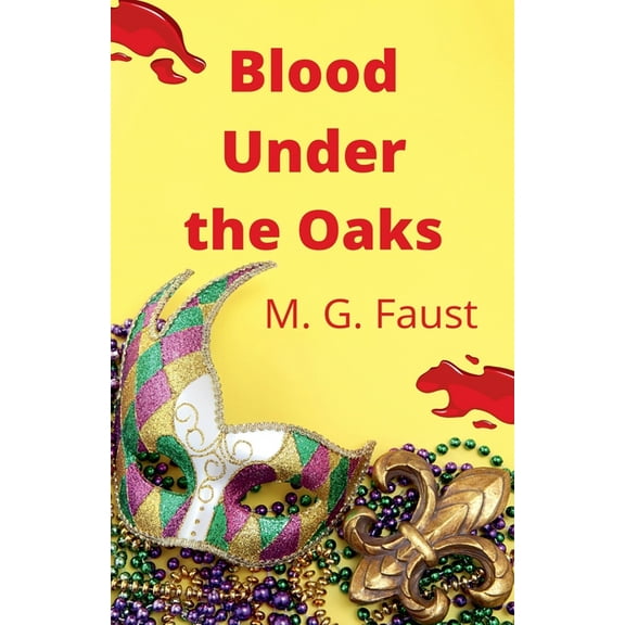 Blood Under the Oaks, (Paperback)