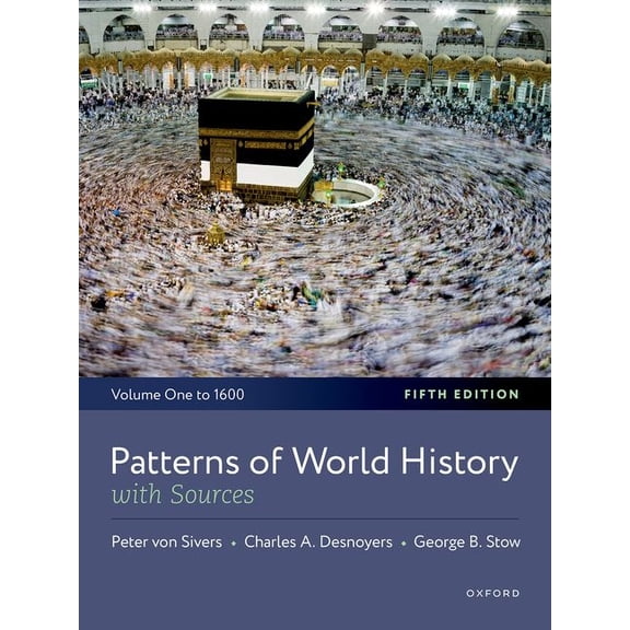 Patterns of World History: Volume One: To 1600, with Sources, (Paperback)